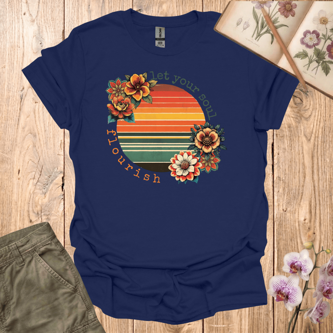 Let Your Soul Flourish Retro Flowers