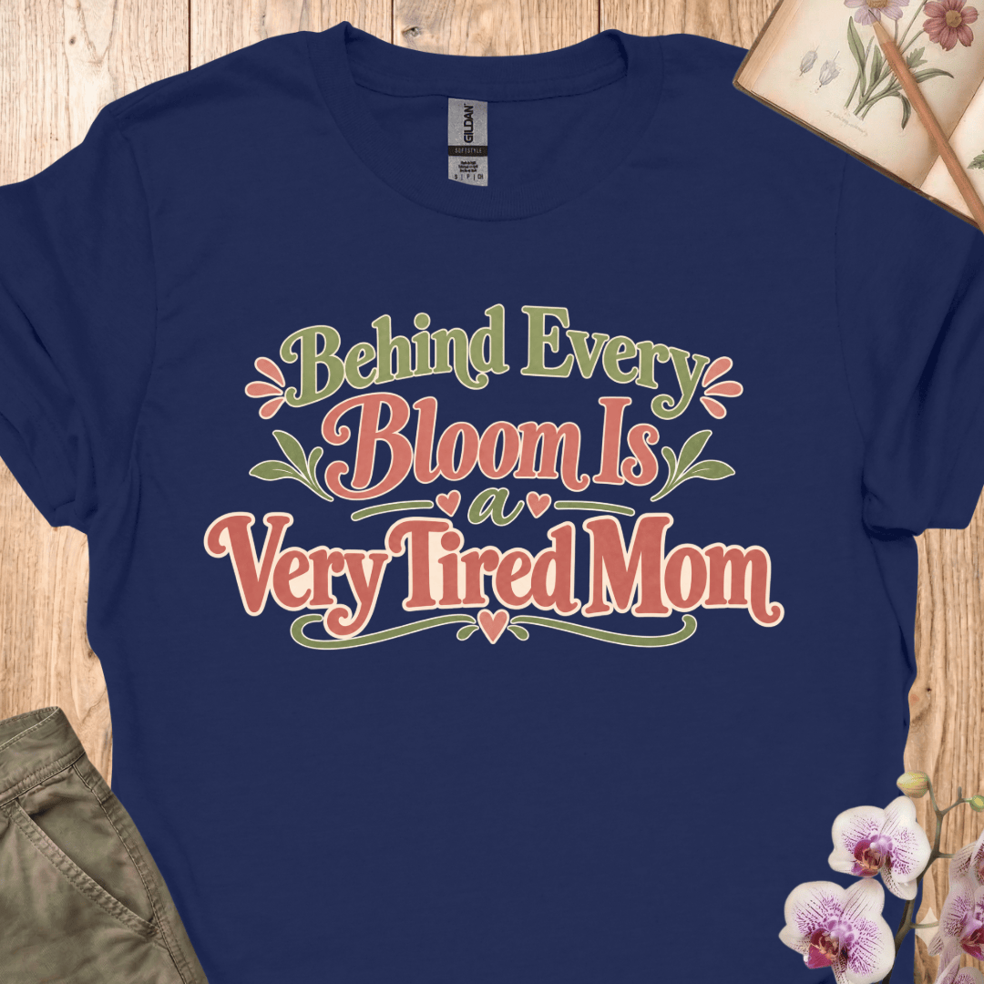 Behind Every Bloom Is a Very Tired Mom