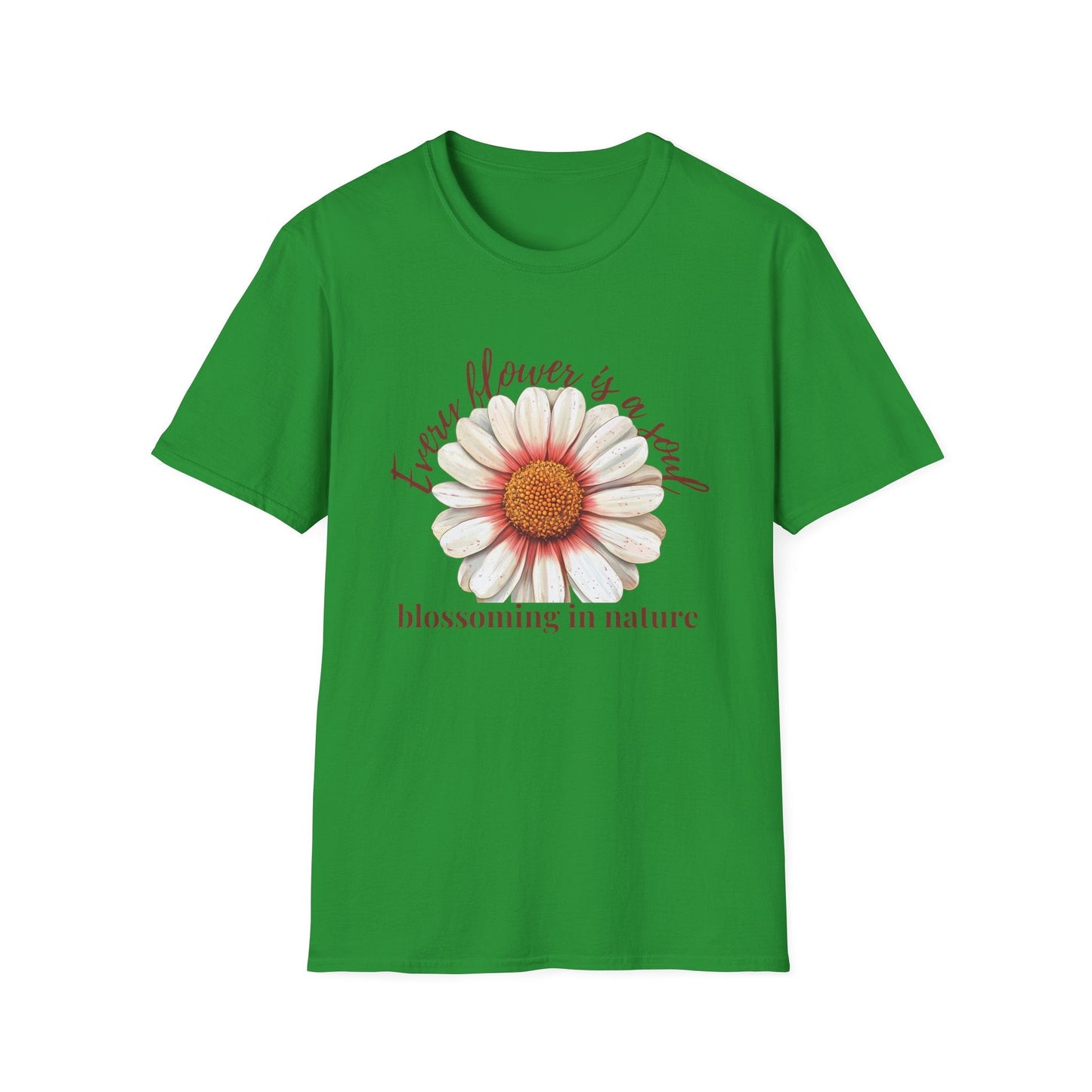 Every Flower is a Soul Blossoming in Nature  – T-shirt