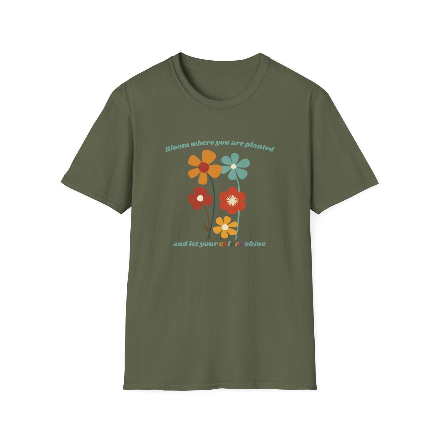 Bloom Where Your Are Planted  – T-shirt