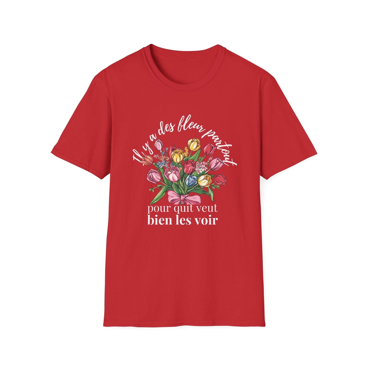 There Are Always Flowers for Those Who Want to See Them! – White Text  – T-shirt