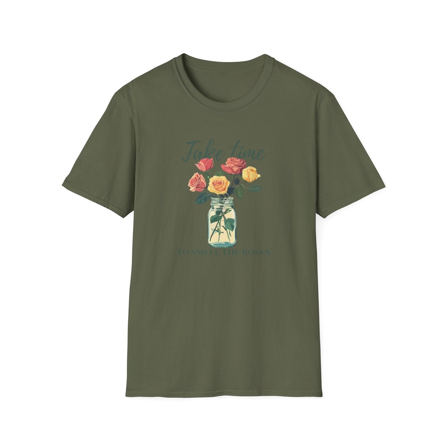 Take Time to Smell the Roses  – T-shirt