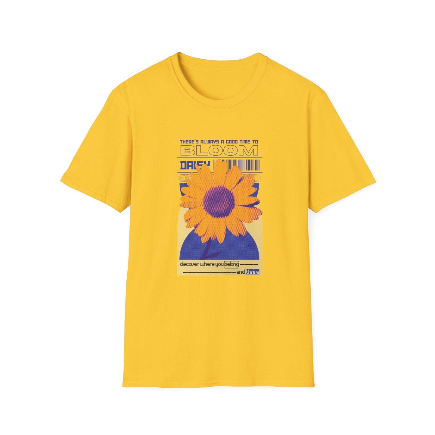 There's Always A Cool Time To Bloom  – T-shirt