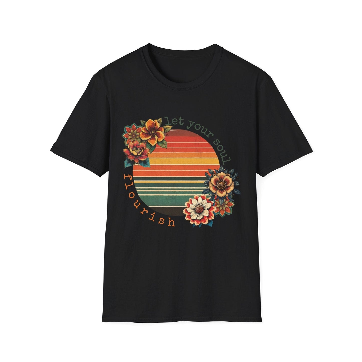 "Let Your Soul Flourish" Retro Flowers  – T-shirt