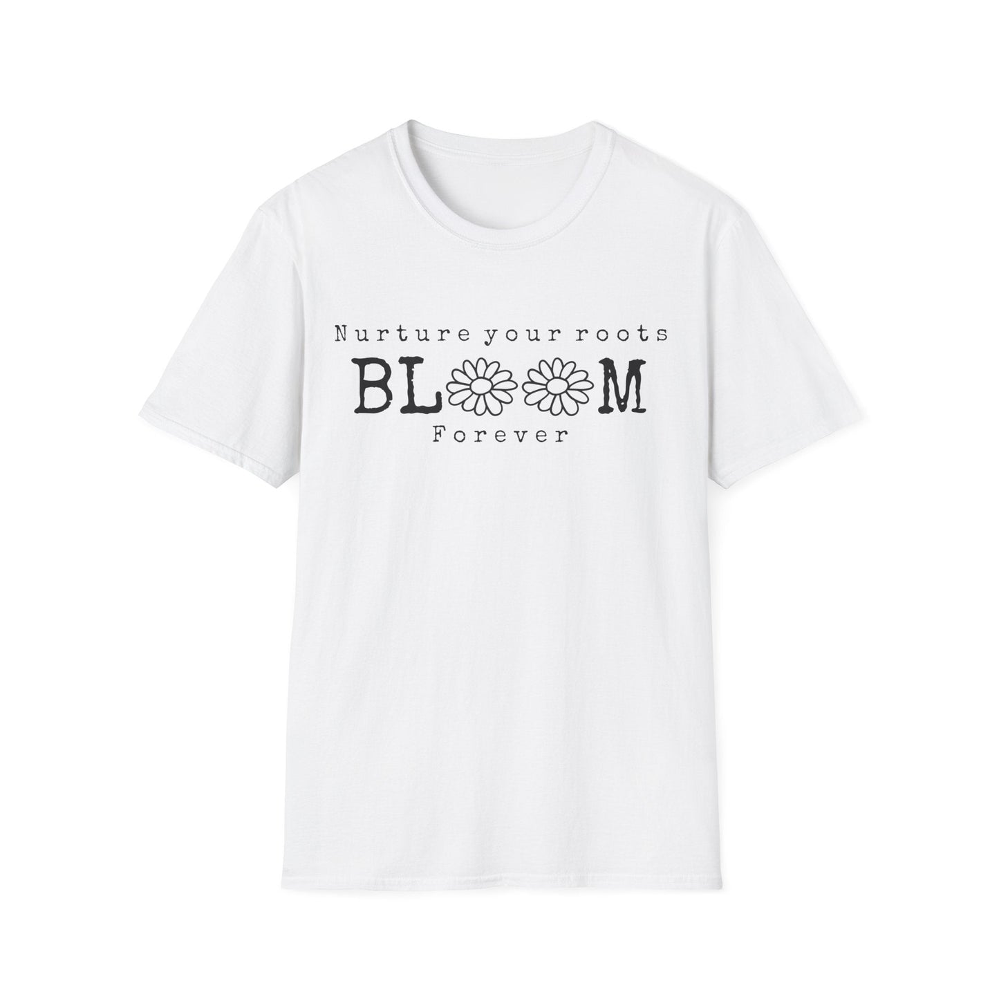 "Nurture Your Roots, Bloom Forever" Sketch Daisies  – T-shirt