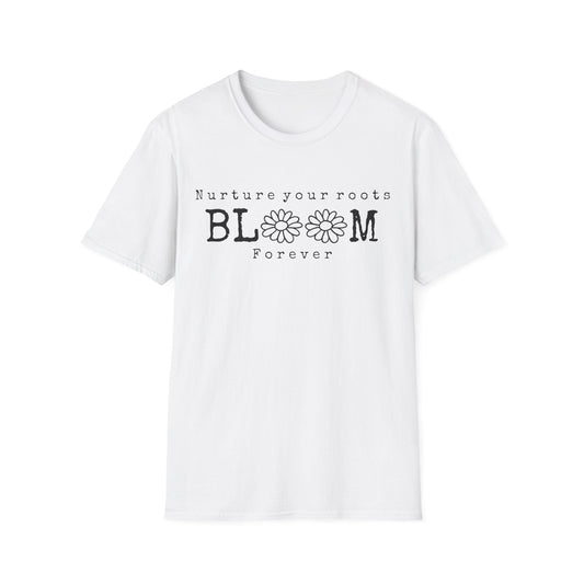 "Nurture Your Roots, Bloom Forever" Sketch Daisies  – T-shirt