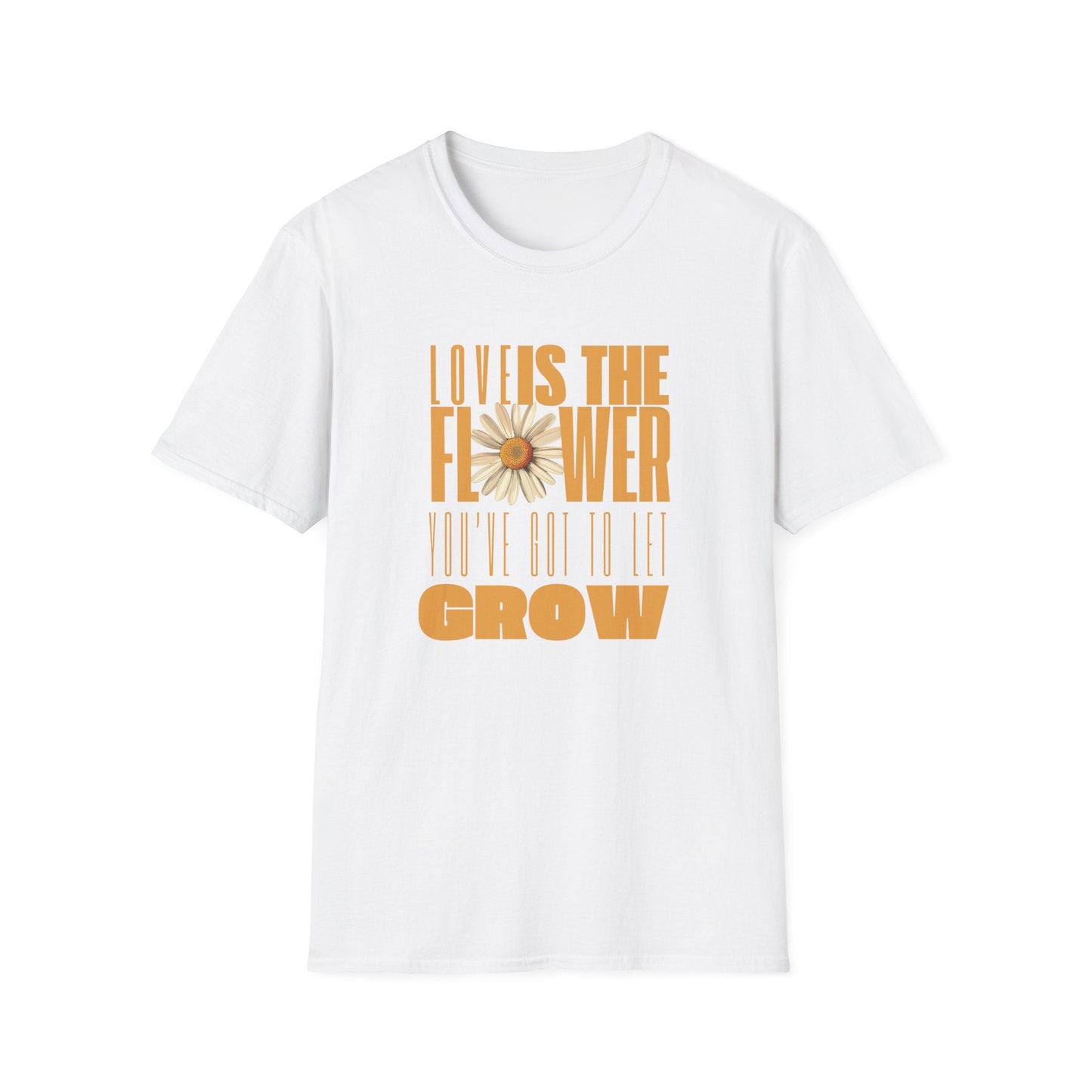 Love is the Flower You've Got To Let Grow – Yellow Design  – T-shirt