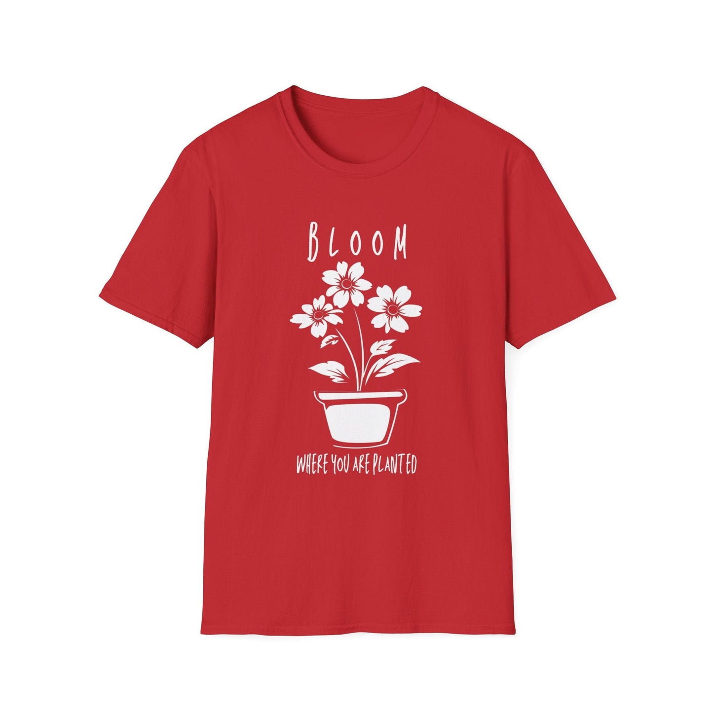 "Bloom Where You are Planted" Pot – T-shirt