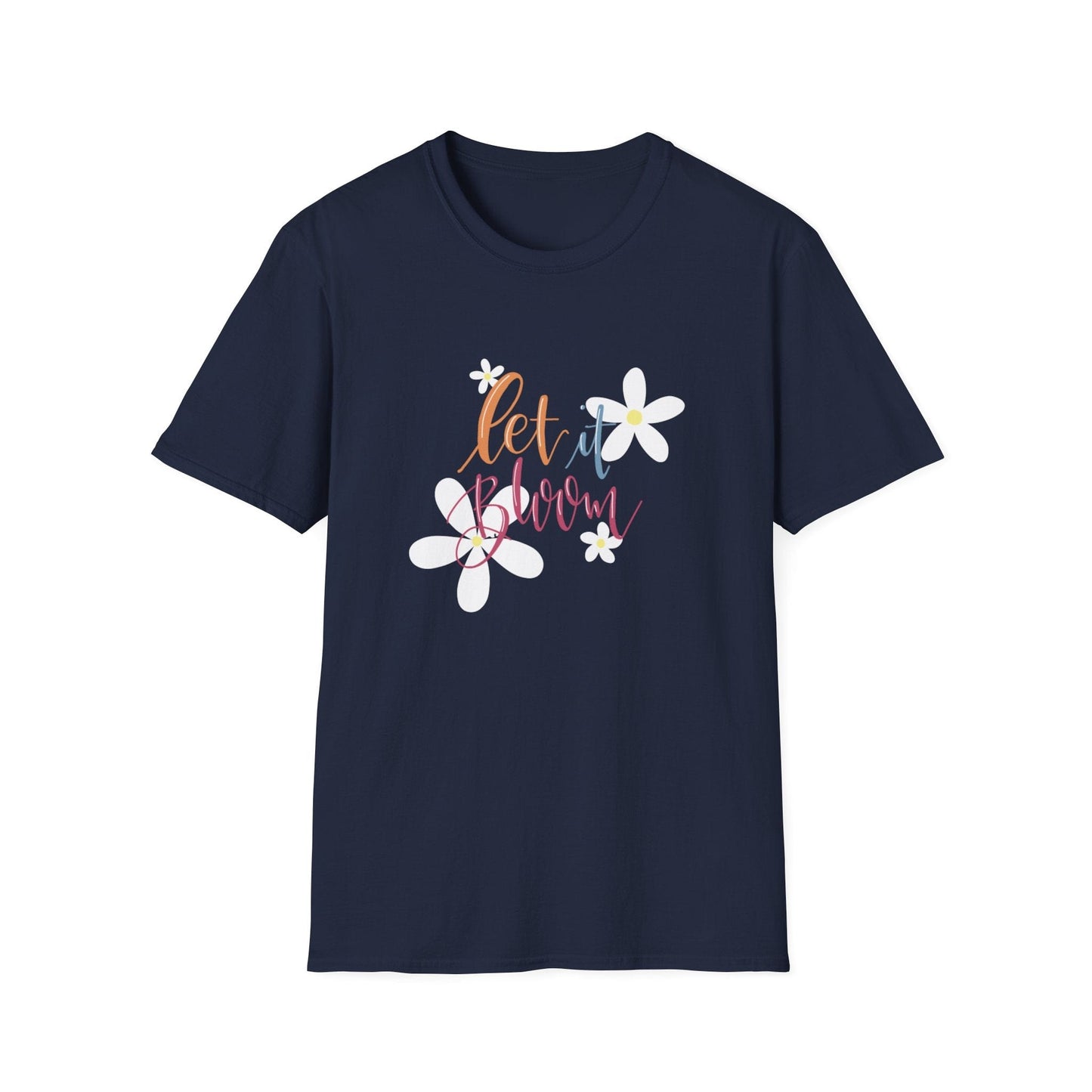 "Let It Bloom"  – T-shirt