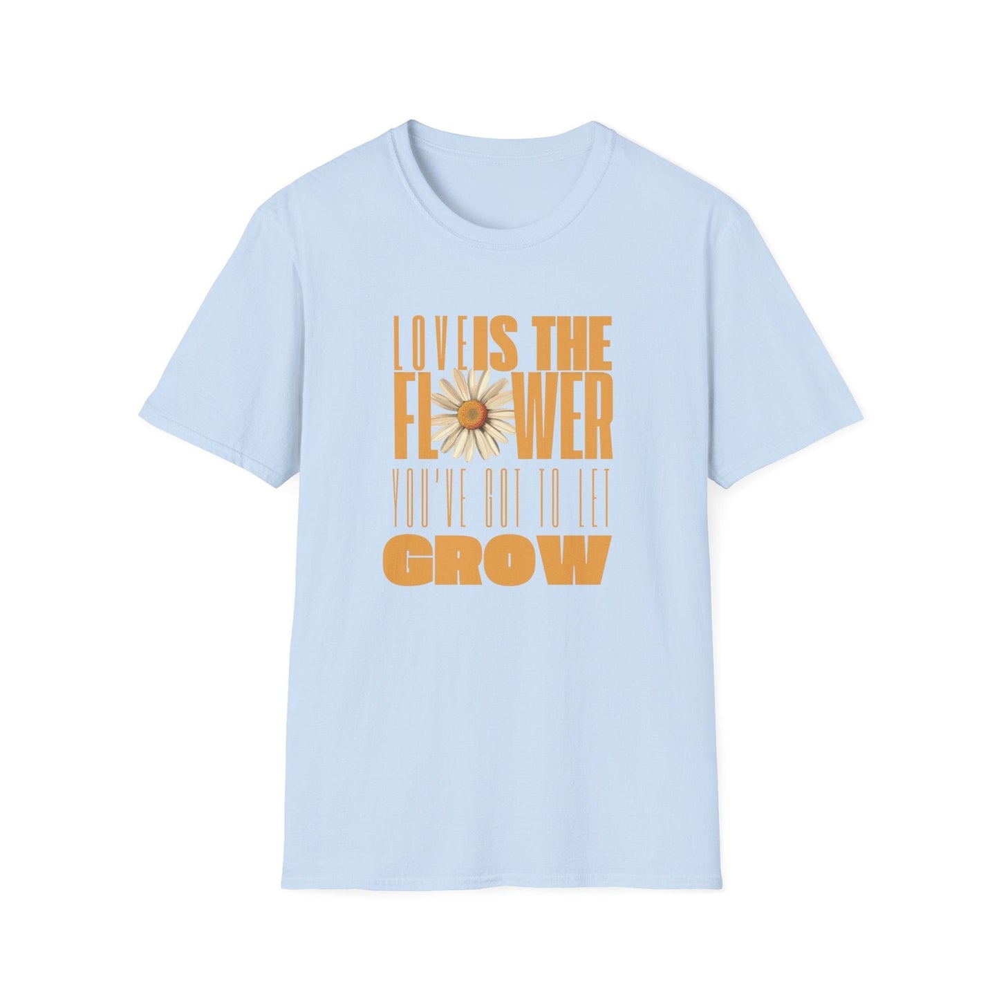 Love is the Flower You've Got To Let Grow – Yellow Design  – T-shirt