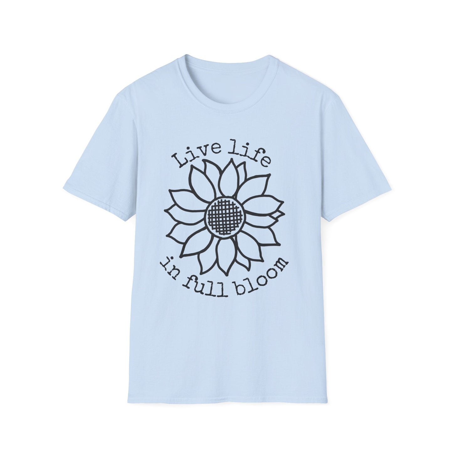 "Live Life in Full Bloom" Criss Cross Sunflower  – T-shirt
