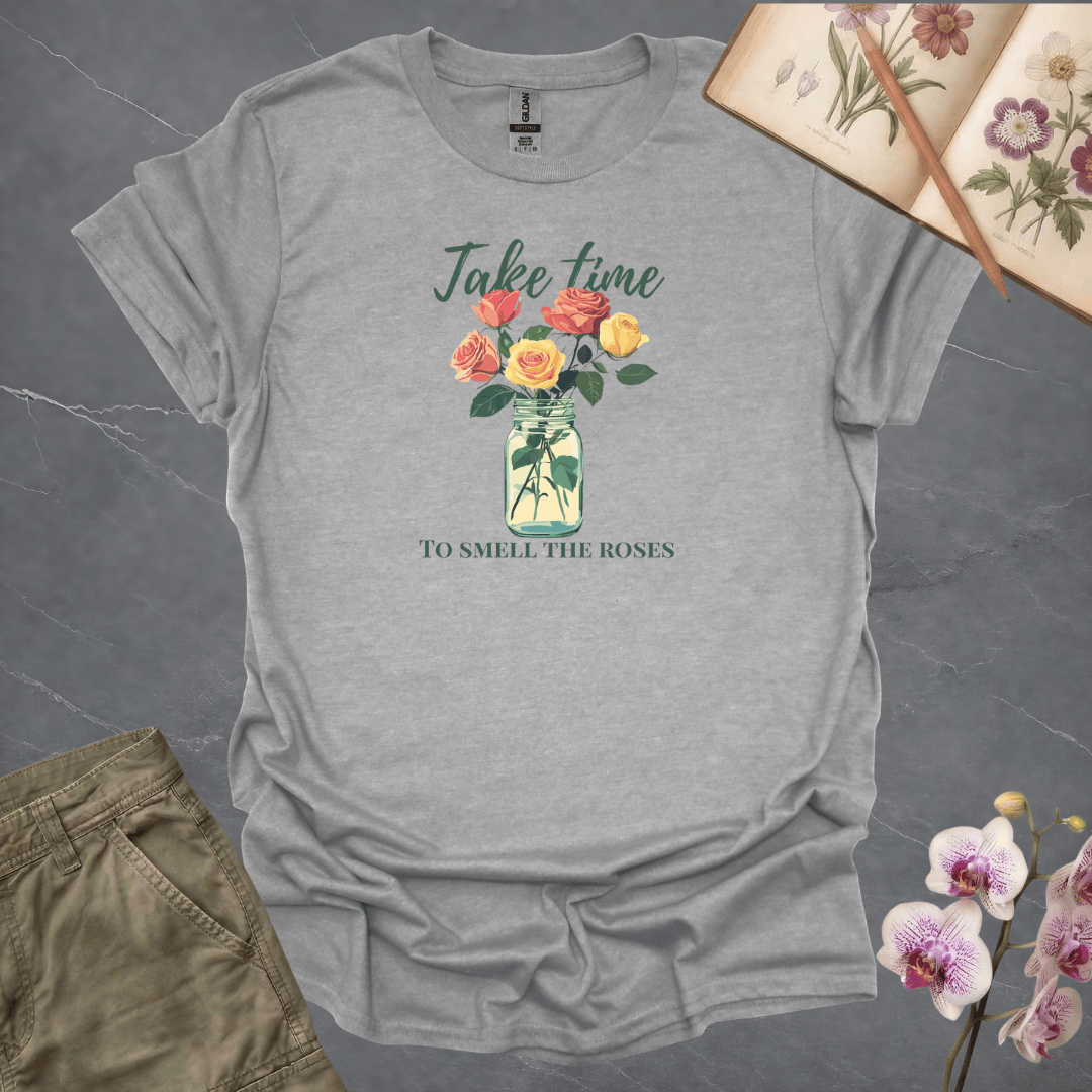 Take Time To Smell The Roses