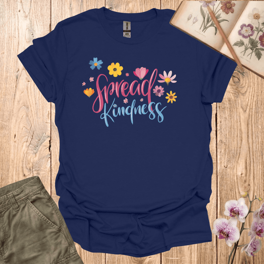 Spread Kindness - Colorful Flowers