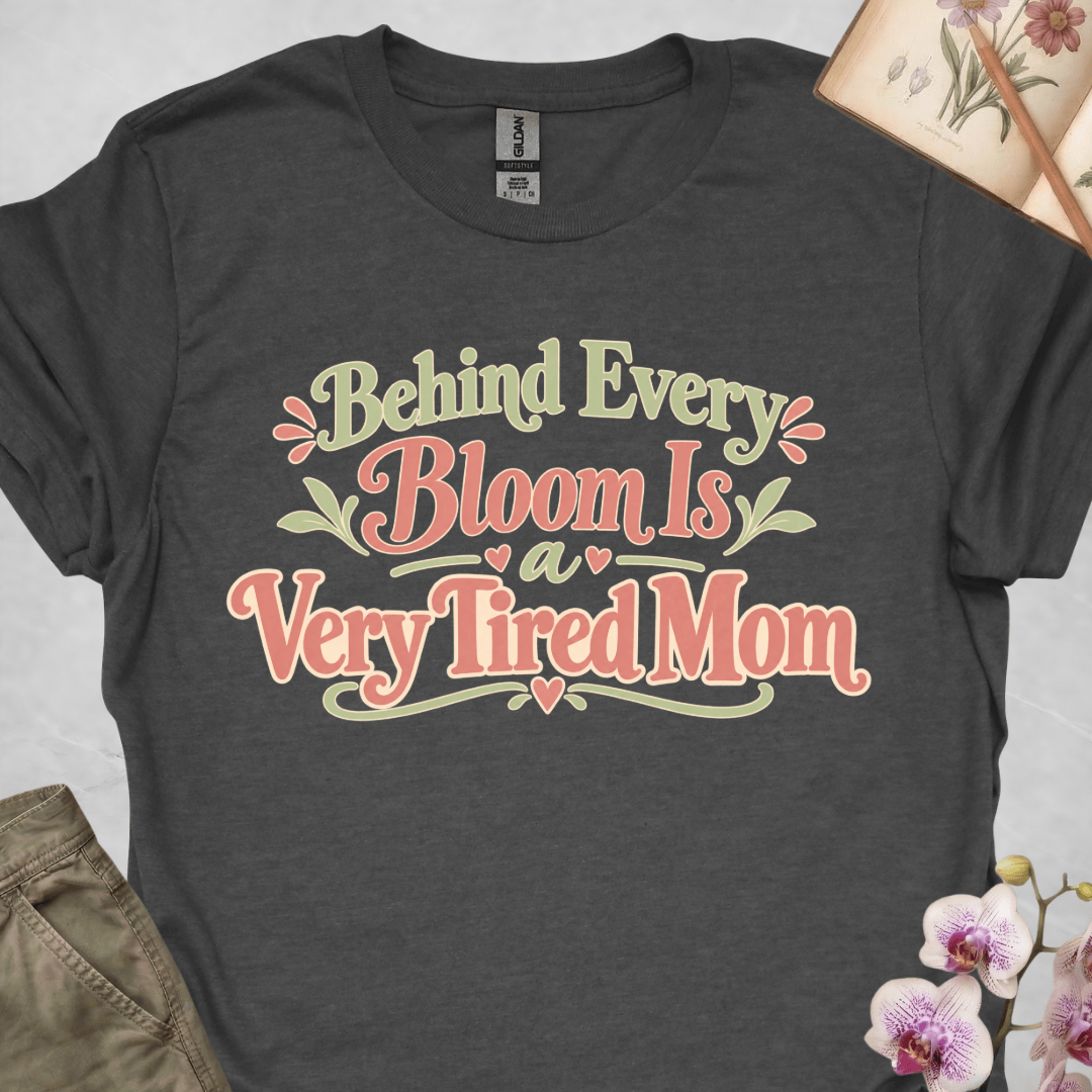 Behind Every Bloom Is a Very Tired Mom