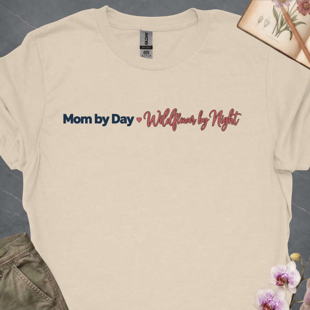 Mom by Day, Wildflower by Night