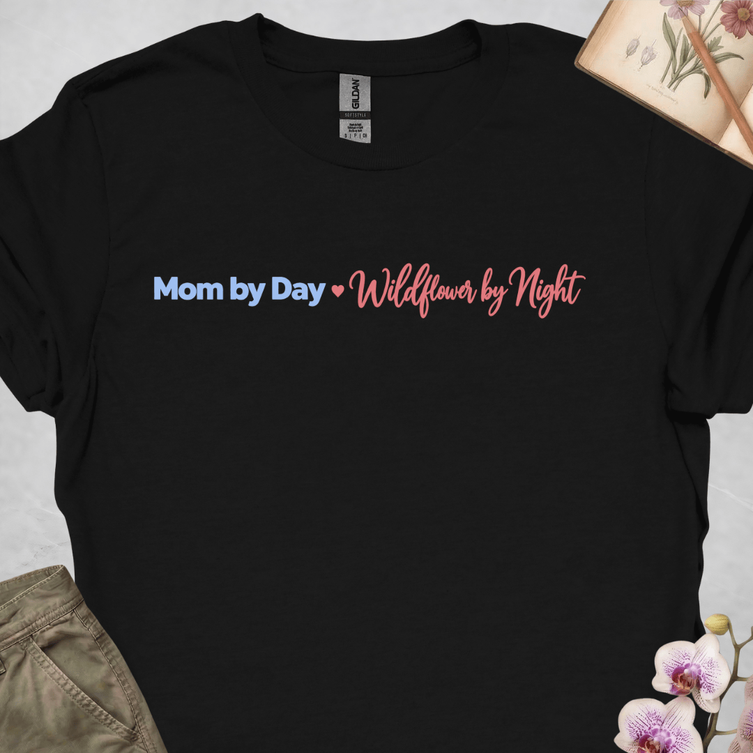 Mom by Day, Wildflower by Night