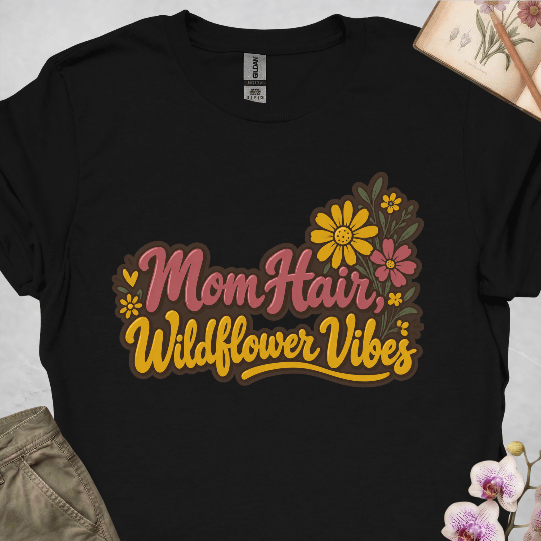 Mom Hair, Wildflower Vibes