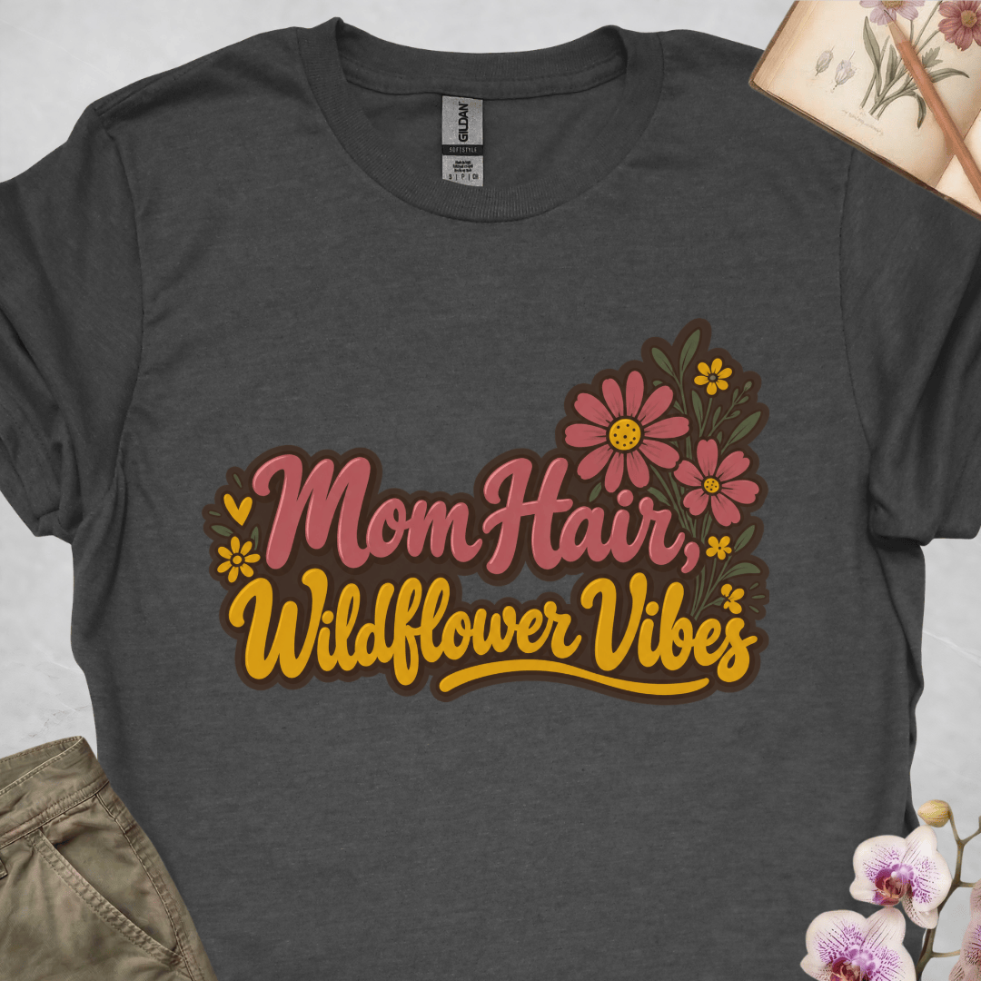 Mom Hair, Wildflower Vibes