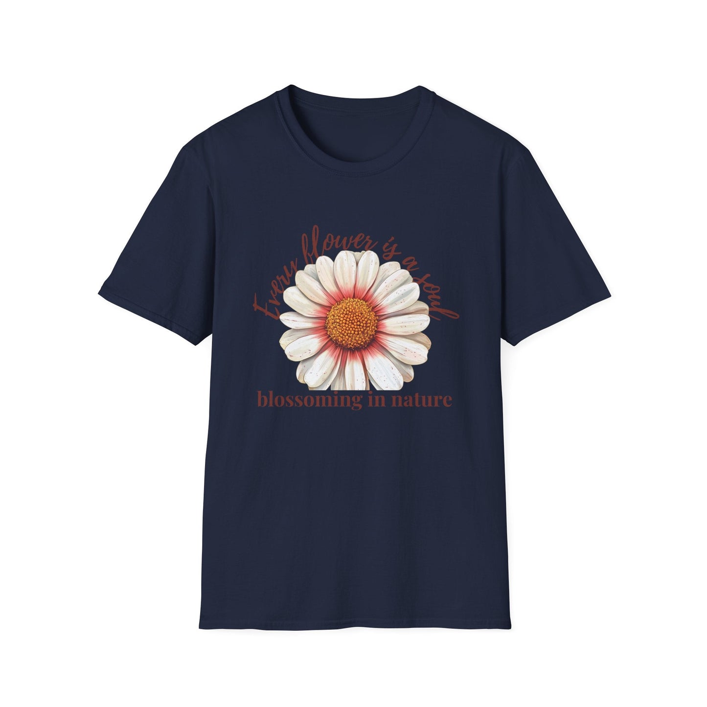 Every Flower is a Soul Blossoming in Nature  – T-shirt