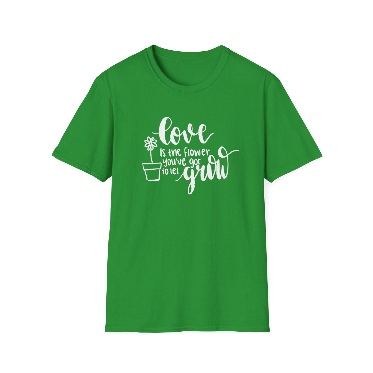 Love is the Flower You've Got to Let Grow  – White – T-shirt