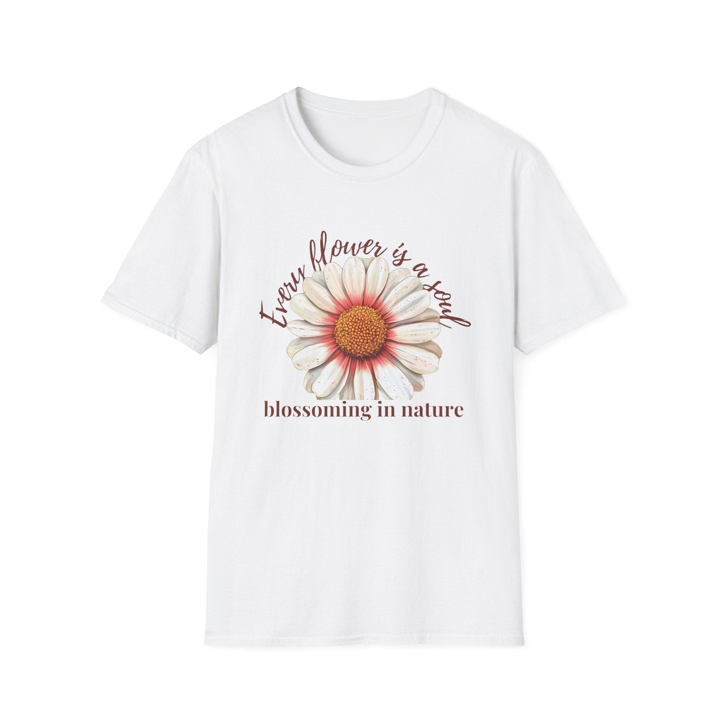 Every Flower is a Soul Blossoming in Nature  – T-shirt