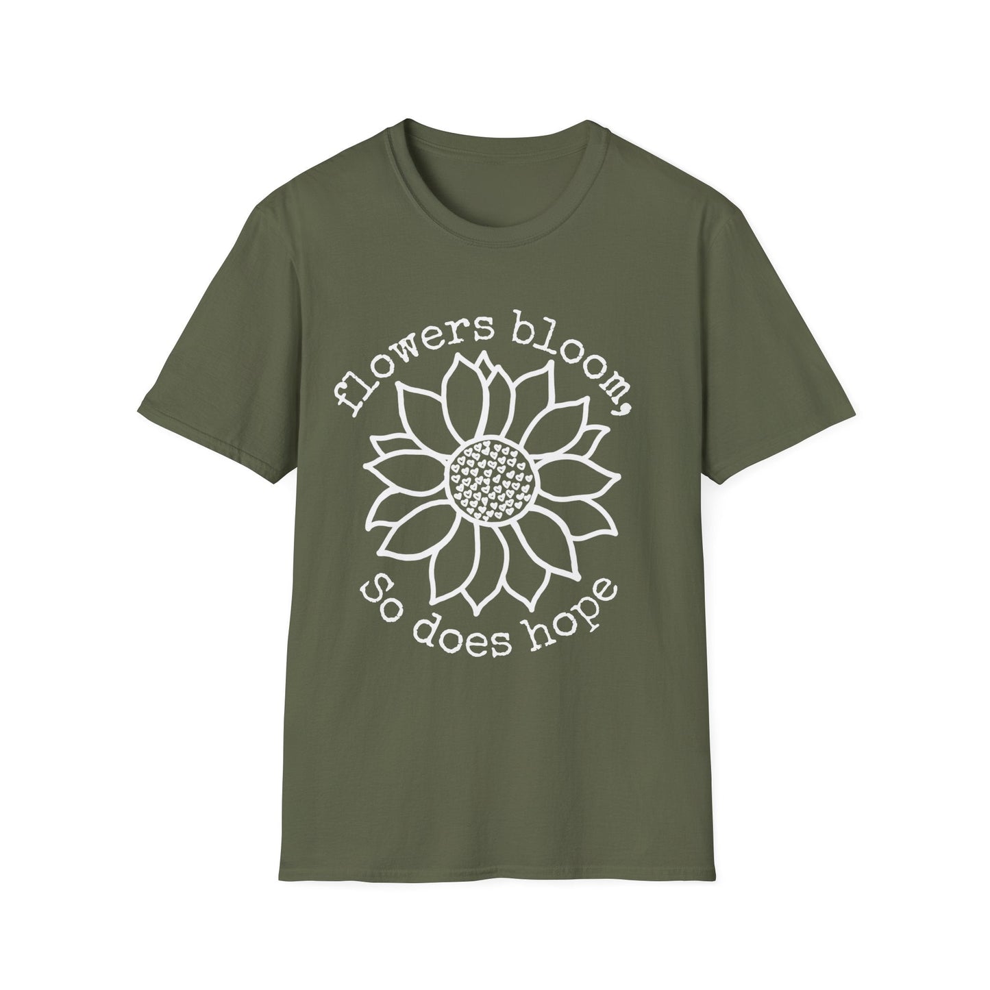 "Flowers Bloom, So Does Hope" Heart Sunflower  – T-shirt