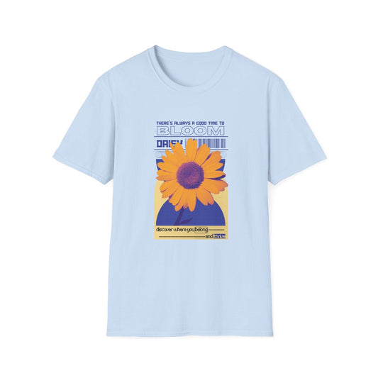 There's Always A Cool Time To Bloom  – T-shirt