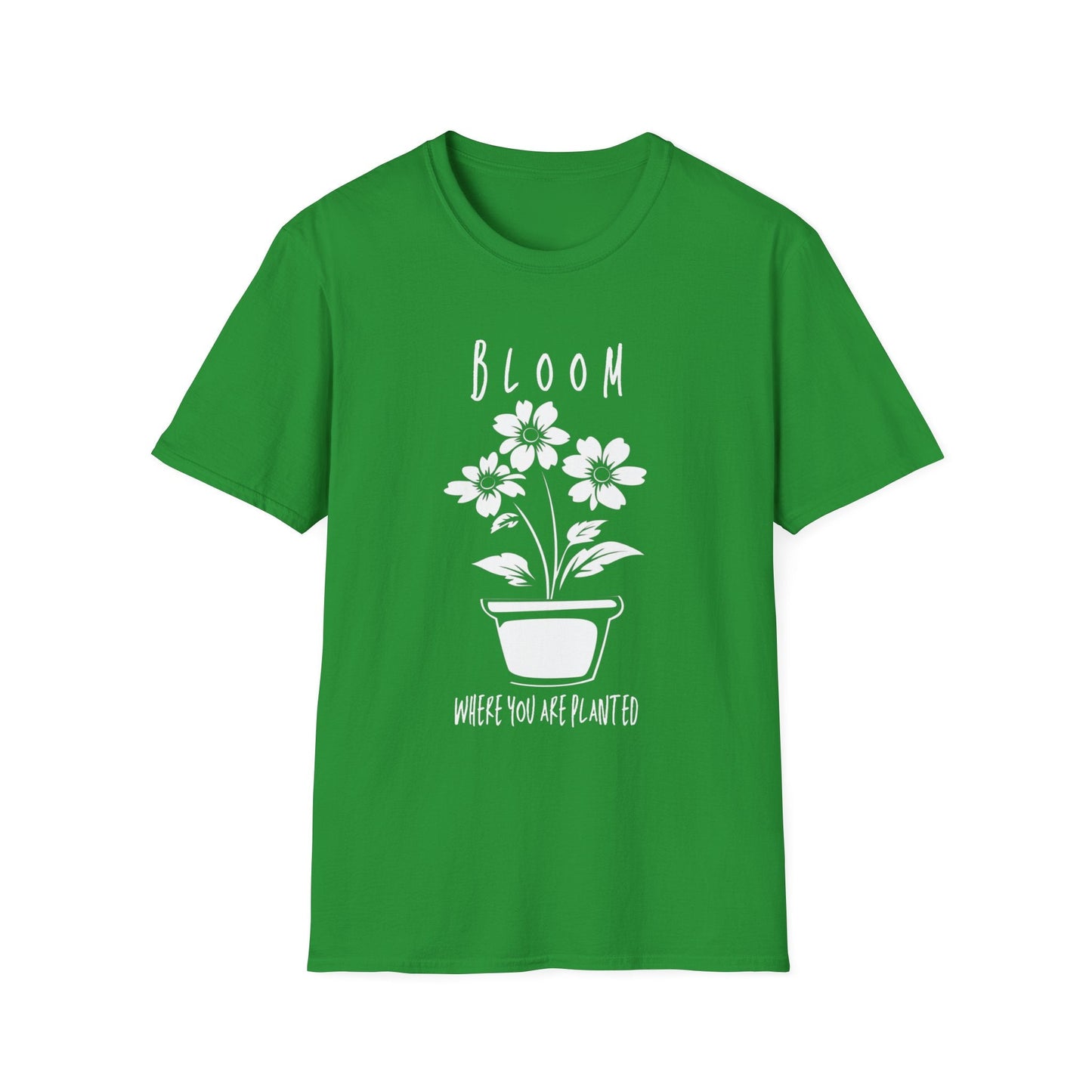 "Bloom Where You are Planted" Pot – T-shirt