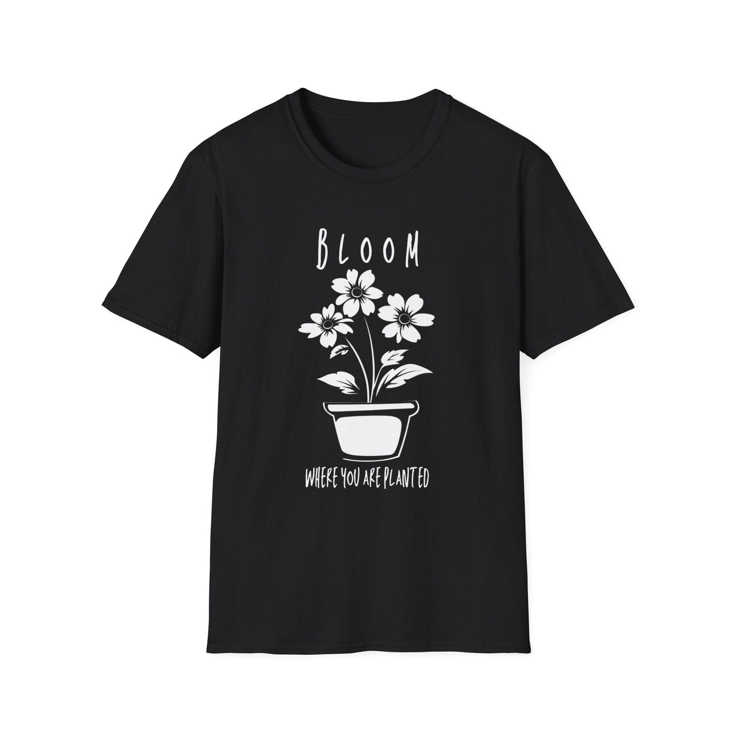 "Bloom Where You are Planted" Pot – T-shirt