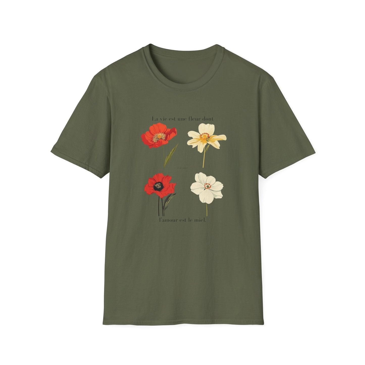 Life is a Flower, Love is its Honey  – T-shirt